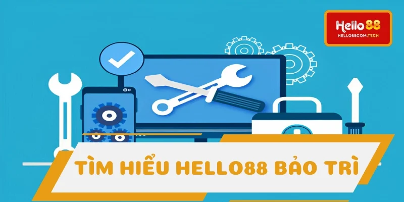 Sơ lược về quy trình Hello88 bảo trì Sơ lược về quy trình Hello88 bảo trì
